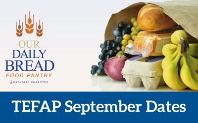 TEFAP commodities dates for September at Our Daily Bread